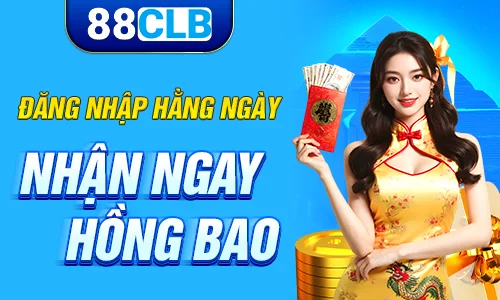 88CLB đăng nhập hằng ngày nhận ngay hồng bao