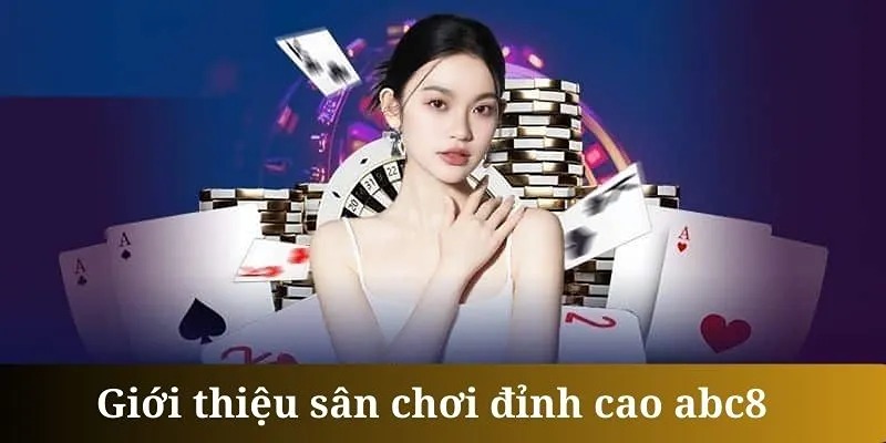 Đối Tác ABC8 - Lựa Chọn Đáng Tin Cậy Hàng Đầu Hiện Nay 