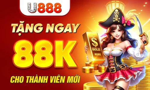 U888 tặng ngay 88k cho thành viên mới